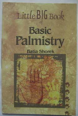 The Little Big Book of Basic Palmistry by Batia Shorek. available from my online shop.